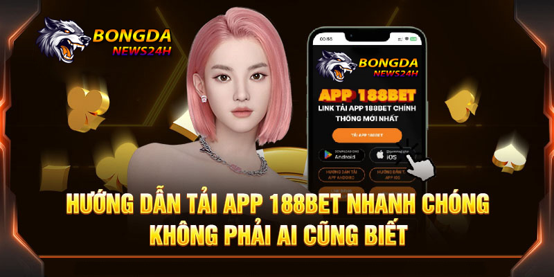 hướng dẫn tải app cá cược trên điện thoại