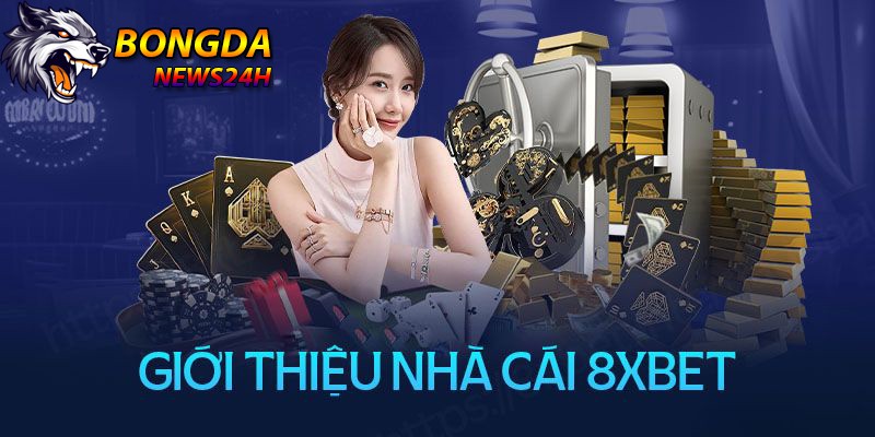 trang web cá cược uy tín 8xbet