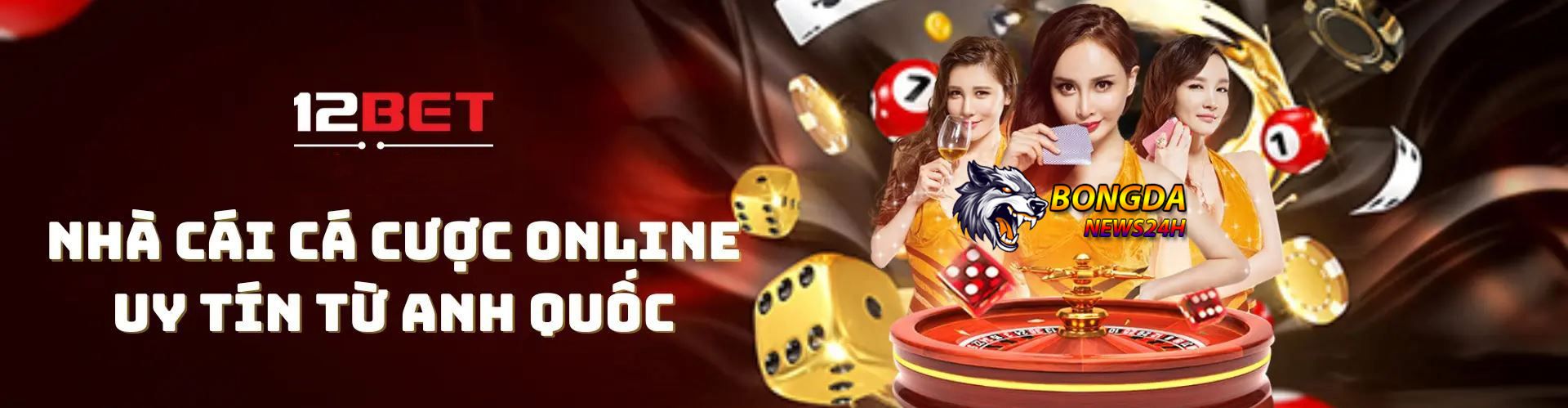 Nhà cái cá độ bóng đá phát triển vượt trội - 12bet
